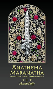Anathema Maranatha by Martin Duffy, Johnny Decker Miller, 9781945147395