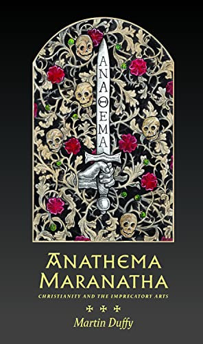 Anathema Maranatha by Martin Duffy, Johnny Decker Miller, 9781945147395