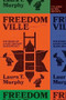 Freedomville (The Story of a 21st-Century Slave Revolt) by Laura T. Murphy, 9781734420746