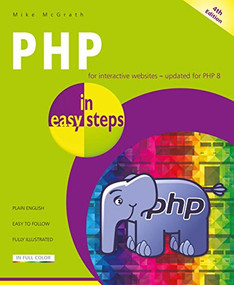 PHP in easy steps (Updated for PHP 8) by Mike McGrath, 9781840789232