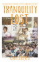 Tranquility Lost (The Occupation of Tranquille and Battle for Community Care in BC) by Gary Steeves, 9780889713864
