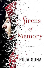 Sirens of Memory by Puja Guha, 9781951709372