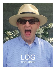 Log: March 22, 2019 - May 17, 2020 by Roni Horn, 9781733540162