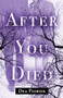 After You Died by Dea Poirier, 9781951709419
