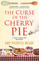 The Curse of the Cherry Pie - 9781780297712 by Amy Patricia Meade, 9781780297712