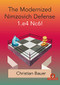 The Modernized Nimzovich Defense 1.e4 Nc6! by Christian Bauer, 9789492510969