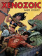 Xenozoic by J.G. Jones, Mark Schultz, Mark Schultz, 9781640410374