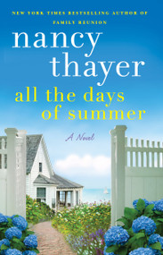 All the Days of Summer (A Novel) - 9780593358474 by Nancy Thayer, 9780593358474