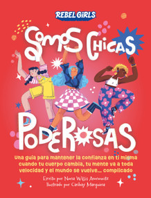 Somos chicas poderosas (Spanish Edition) by Rebel Girls, 9780593959930
