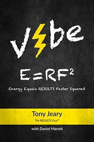 Vibe (E=RF^2) by Tony Jeary, Daniel Marold, 9781950892969
