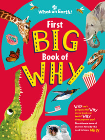 Britannica's First Big Book of Why by Sally Symes, Stephanie Drimmer, Kate Slater, Britannica Group, 9781913750428