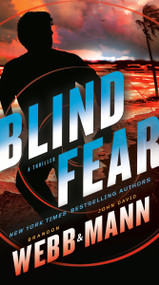 Blind Fear (A Thriller) - 9780593599037 by Brandon Webb, John David Mann, 9780593599037