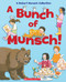 A Bunch of Munsch! (A Robert Munsch Collection) by Jay Odjick, Michael Martchenko, Robert Munsch, 9781443182645