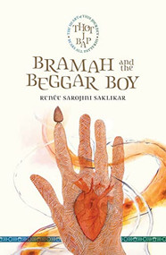 Bramah and the Beggar Boy by Renée Sarojini Saklikar, 9780889714021
