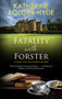 Fatality with Forster - 9781780297910 by Katherine Bolger Hyde, 9781780297910