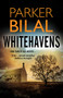 Whitehavens by Parker Bilal, 9781780298023