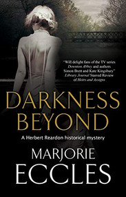 Darkness Beyond by Marjorie Eccles, 9780727850607