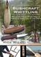 Bushcraft Whittling (Projects for Carving Useful Tools at Camp and in the Field) by Rick Wiebe, 9781610359924