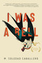 I Was a Bell by M. Soledad Caballero, 9781597094900