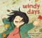 Windy Days by Deborah Kerbel, Miki Sato, 9781772782707