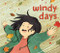 Windy Days - 9781772782172 by Deborah Kerbel, Miki Sato, 9781772782172