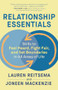 Relationship Essentials (Skills to Feel Heard, Fight Fair, and Set Boundaries in All Areas of Life) by Lauren Reitsema, Joneen Mackenzie, 9781608687619