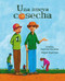 Una nueva cosecha (A New Harvest) (Spanish Edition) by Cristina Expósito Escalona, Miguel Ángel Díez, 9788418302305