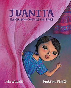 Juanita (The Girl Who Counted the Stars) by Lola Walder, Martina Peluso, 9788418302053