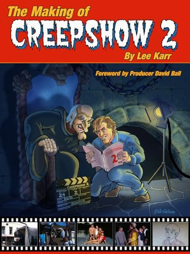 The Making of Creepshow 2 by Lee Karr, 9780859655729
