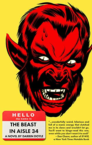 The Beast in Aisle 34 by Darrin Doyle, 9781948954570