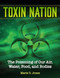 Toxin Nation (The Poisoning of Our Air, Water, Food, and Bodies) - 9781578597093 by Marie D. Jones, 9781578597093