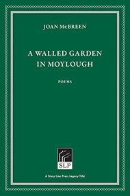 A Walled Garden in Moylough by Joan McBreen, 9781586540777