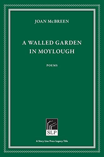 A Walled Garden in Moylough by Joan McBreen, 9781586540777
