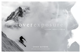 Overexposure (A Story About a Skier) by Chad Sayers, Leslie Anthony, Taylor Godber, 9781771605199