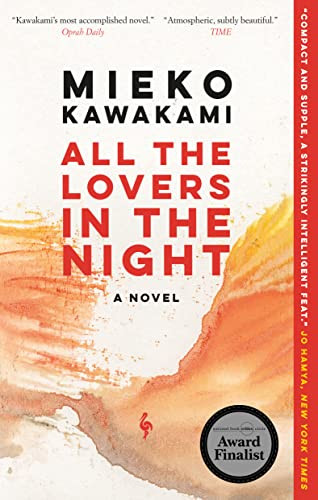 All the Lovers in the Night - 9781609458461 by Mieko Kawakami, Sam Bett, David Boyd, 9781609458461