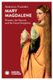 Mary Magdalene (Women, the Church, and the Great Deception) by Adriana Valerio, Wendy Wheatley, 9781609457051