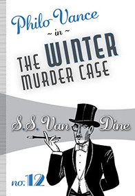 The Winter Murder Case by S.S. Van Dine, 9781631942075