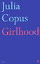 Girlhood - 9780571351060 by Julia Copus, 9780571351060