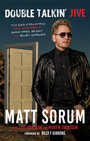 Double Talkin' Jive - 9781644282212 by Matt Sorum, 9781644282212