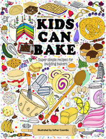 Kids Can Bake (Recipes for budding bakers) by Esther Coombs, 9781787081093
