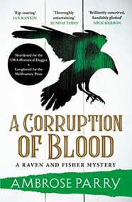 A Corruption of Blood by Ambrose Parry, 9781786899897