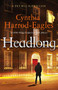 Headlong - 9781838853785 by Cynthia Harrod-Eagles, 9781838853785