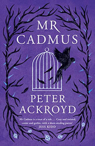 Mr Cadmus - 9781786898944 by Peter Ackroyd, 9781786898944