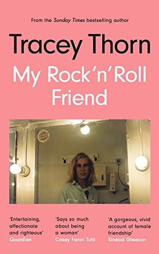 My Rock 'n' Roll Friend by Tracey Thorn, 9781786898234