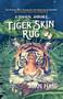 Tiger Skin Rug (A Magical Journey) by Joan Haig, 9781609457204