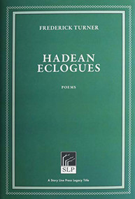 Hadean Eclogues by Frederick Turner, 9781586540944