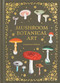 Mushroom Botanical Art by Toshimitsu Fukiharu, Eugenia Bone, 9784756254757