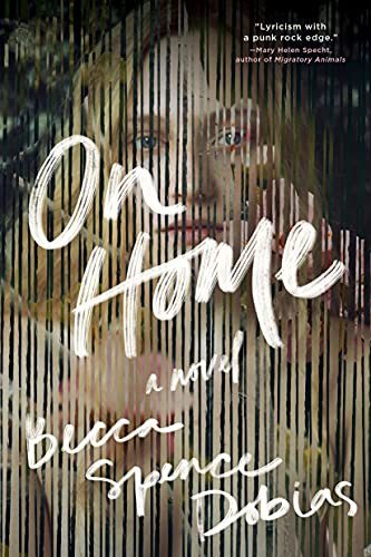 On Home by Becca Spence Dobias, 9781950301256