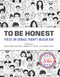 To Be Honest (Voices on Donald Trump's Muslim Ban) by Sarah Beth Kaufman, William G. Christ, Habiba Noor, 9781595349514