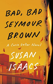 Bad, Bad Seymour Brown - 9780802159069 by Susan Isaacs, 9780802159069
